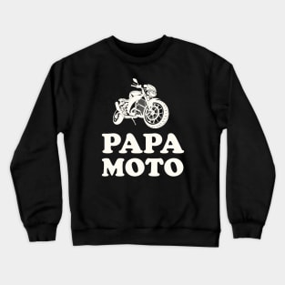 Papa moto motorcycle dad Crewneck Sweatshirt